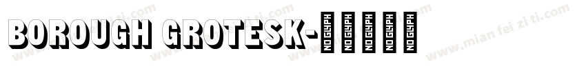 Borough Grotesk字体转换